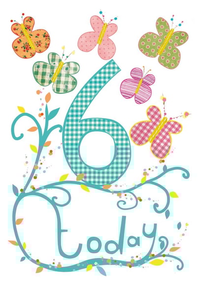 6 TODAY - GIRLS 6TH BIRTHDAY CARD created by Anya Higginson