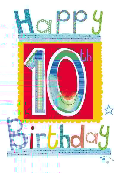 HAPPY 10TH BIRTHDAY created by Anya Higginson
