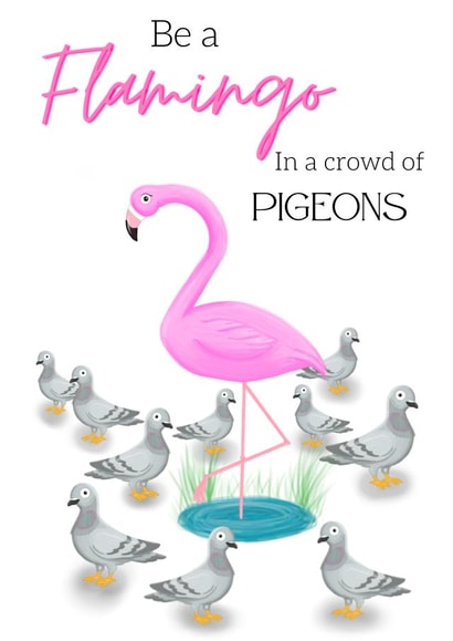 Be a Flamingo! created by Kody Burns, KB Designs 