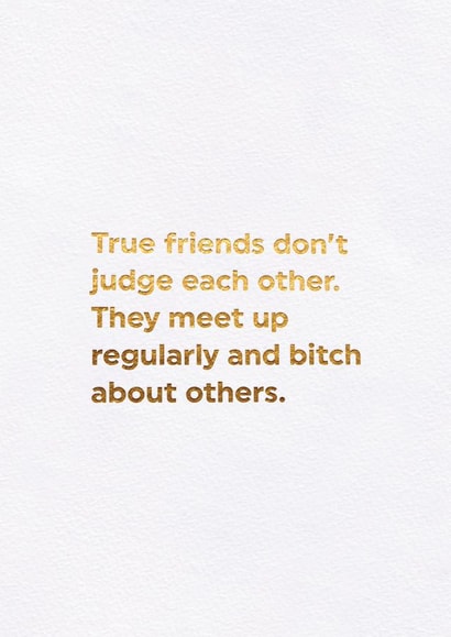 Friends don't judge Birthday Card created by Brainbox Candy