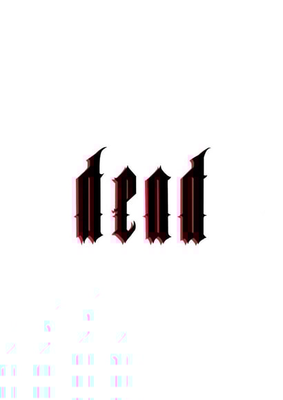 DEAD created by B V R N T paper