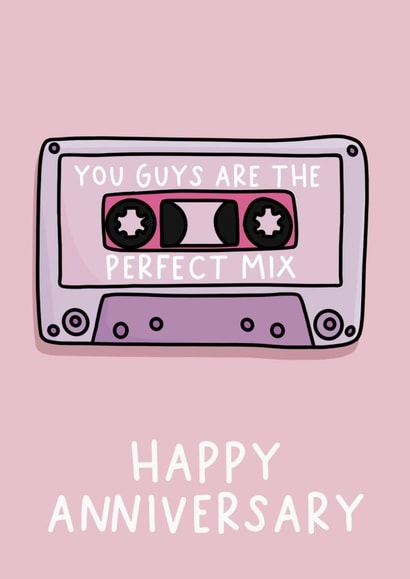 You Guys Are The Perfect Mix Anniversary Card created by Colourful Life