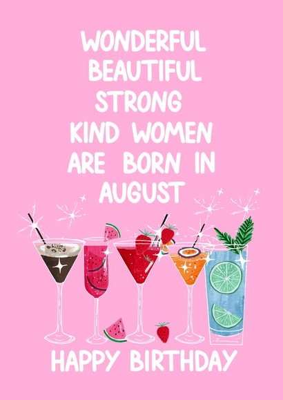 Beautiful strong kind women are born in August card created by Naughty Nice
