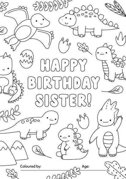 Birthday Colouring-in Dinosaur Card for Sister created by Evie Garnett Designs