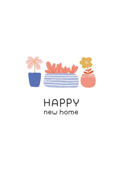 Happy new home - plants card created by kamipi