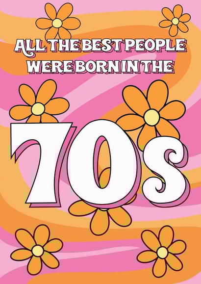 All The Best People Were Born In The 70s - Happy Birthday created by @Laura Lonsdale Designs