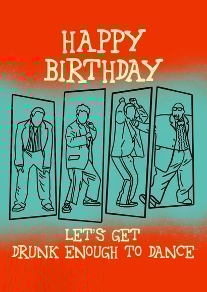 Drunk Enough To Dance – Bowling For Soup Pop Punk Birthday Card created by Pop Punk Prints