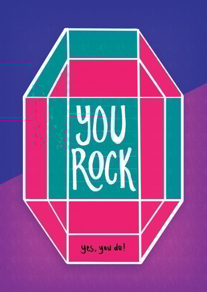 You Rock Greeting Card 1001 created by Cindy Cheung