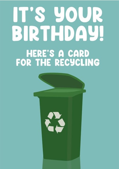 Funny birthday card recycling created by Nathan Cooper