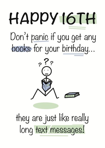 Amusing 16th birthday card for a teenager who doesn't like books created by Shore Designs