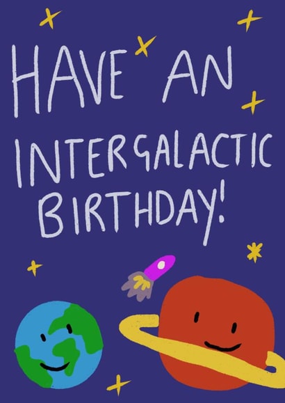 Intergalactic Birthday Card created by Eleanor Cawdron