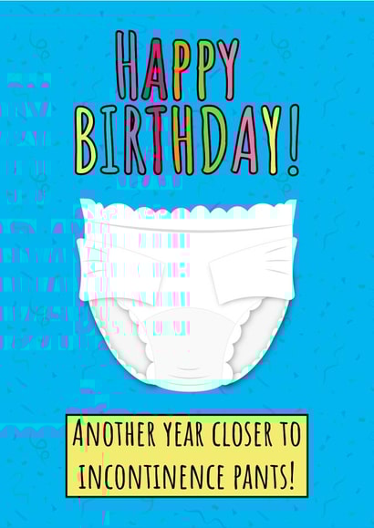 Funny Old Age Joke Birthday Card created by Cracking Cards!