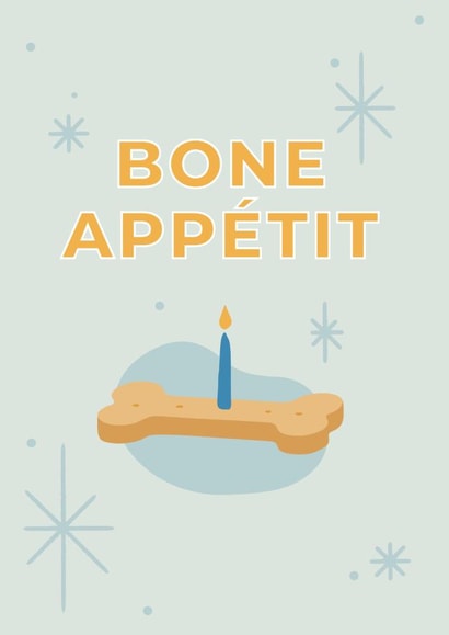 Bone Appétit! Dog birthday or gotcha day card created by tails.com