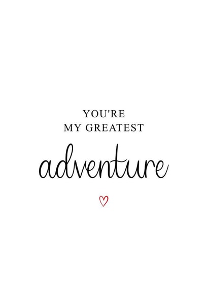 You're My Greatest Adventure Card created by Kalm Lettering
