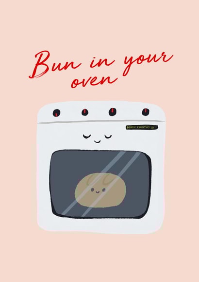 Bun In Your Oven Pregnancy Card created by JOLLY AWESOME