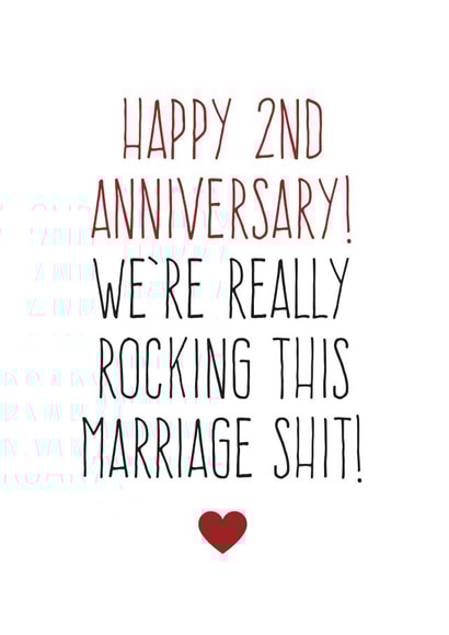 Rude 2nd Anniversary Card - Marriage - Rocking This Marriage Shit created by Purple Tree Designs