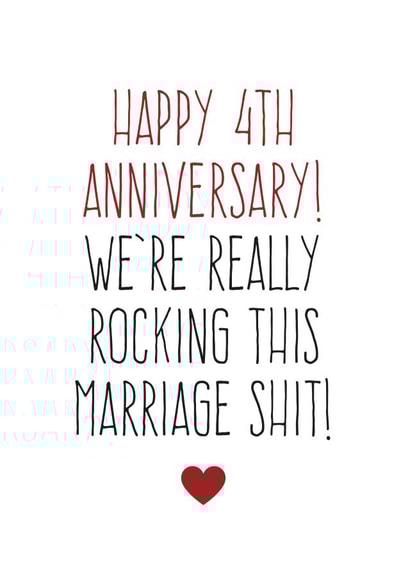 Rude 4th Anniversary Card - Marriage - Rocking This Marriage Shit created by Purple Tree Designs