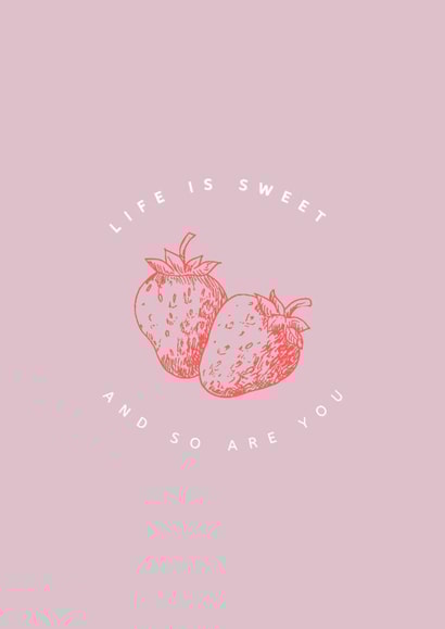 LIFE IS SWEET CARD created by Alex Rooke