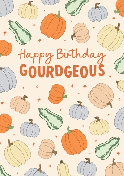 Funny Gorgeous Gourd Birthday Card created by The Cake Thief