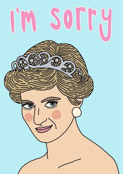 Princess Diana I’m sorry card created by Number 26