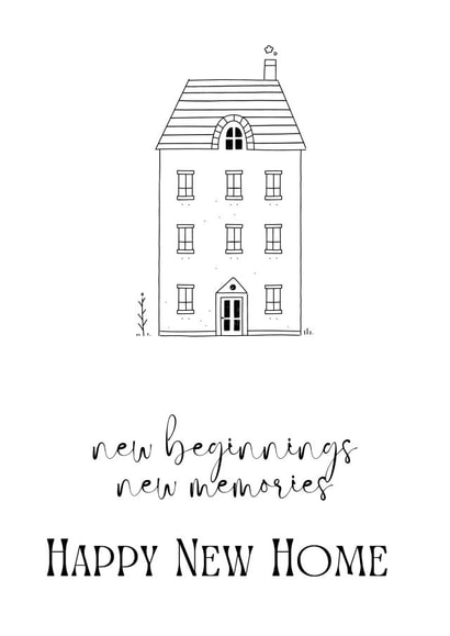 Happy New home, new beginnings, new memories created by Ruby and Ophelia