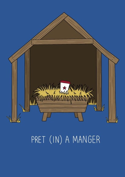 Funny Christmas Card Pret (in) a Manger created by Pen and Puns 