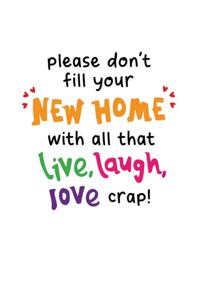 Live, laugh, love new home card created by The Playful Indian