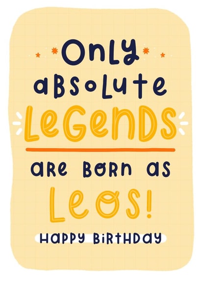 Funny Leo Zodiac Star Sign Horoscope Birthday Card for Absolute Legends created by Joanne Hawker