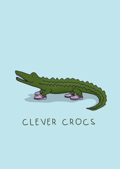 Congratulations card to show what a 'clever croc' they are! created by Elena Smith