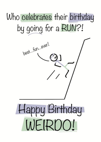 Amusing birthday card ideal for any enthusiastic runner created by Shore Designs