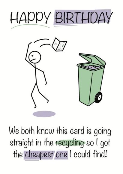 Amusing birthday card which will be going straight into the recycling bin created by Shore Designs