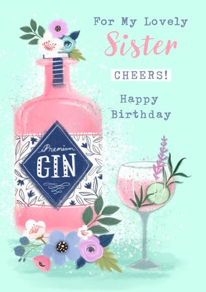 Birthday Card - For Sister - Gin created by Dalia Clark Design