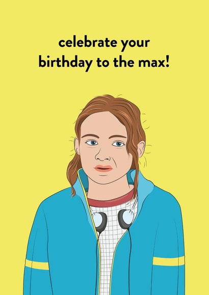 Fun birthday card for any fan of Max from Stranger Things created by Extra Vector