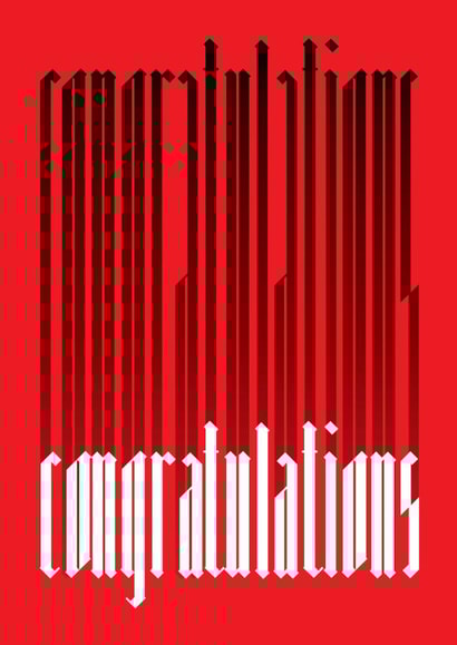 Congratulations — in dramatic letters with a big shadow created by Sarah Hyndman
