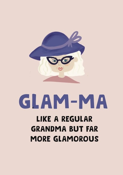 Glam-Ma for the hip and glamorous Grandmother's out there created by Wednesday's Wombat