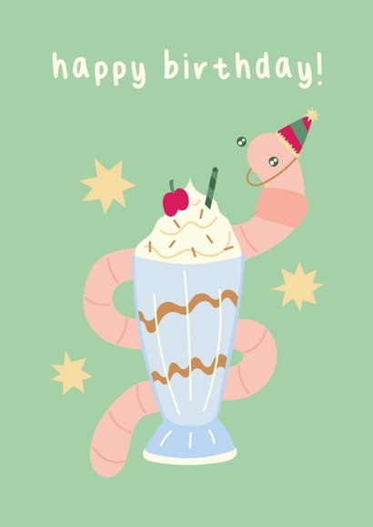Cute Worm Happy Birthday Card | Worm | Milkshake created by Dame's Brain