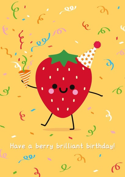 Cute Birthday Card - Happy Strawberry - Have A Berry Brilliant Birthday created by hannahdoodle