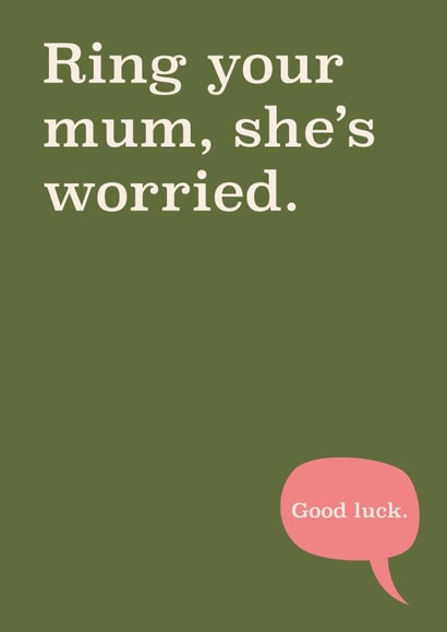 Good luck card for someone with a mum created by Meric Pine