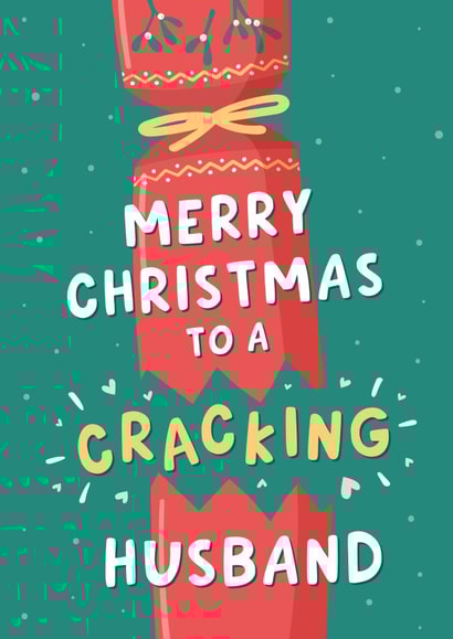 Funny Christmas Card For Husband - Christmas Cracker created by Fliss Muir