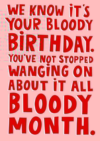 We Know It’s Your Birthday Funny Birthday Card created by Lucy Maggie Designs