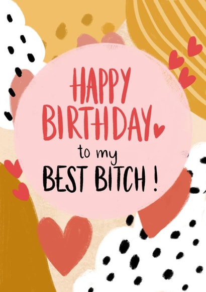 Fun Birthday Card to send to your Best Bitch created by Alice Piper