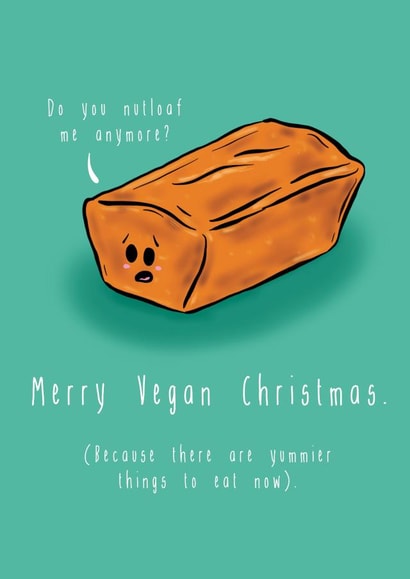 A funny card to wish your favourite vegan a Merry Christmas created by The Taste Buds