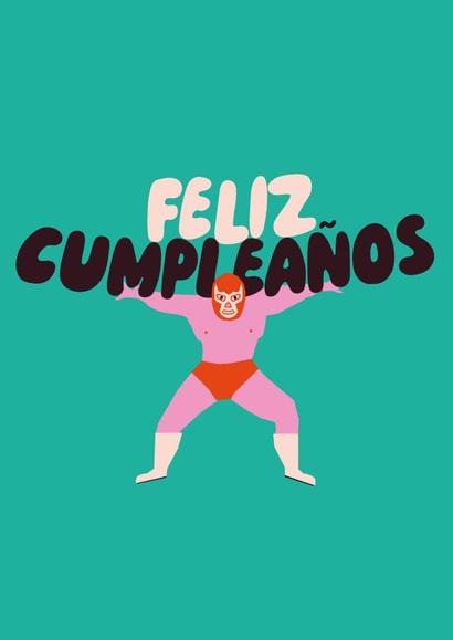 Lucha Libre - Illustrated Birthday Card for Strong Men created by Betiobca