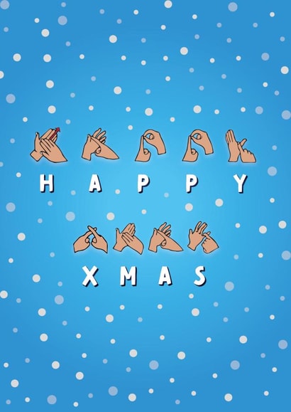 Happy Xmas BSL British Sign Language Christmas Card created by Cards from Designers