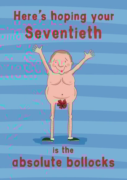 Funny Bollocks Seventieth birthday card. Perfect for husband, boyfriend and more created by Running with Scissors