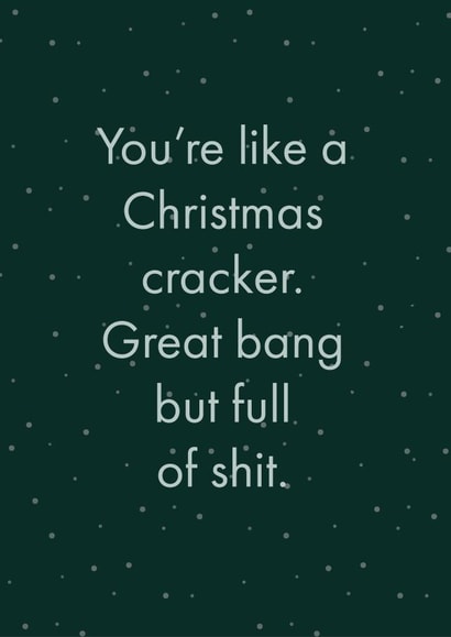 Cheeky Christmas Cracker card partner husband boyfriend full of shit great bang created by Daisy Jo Design