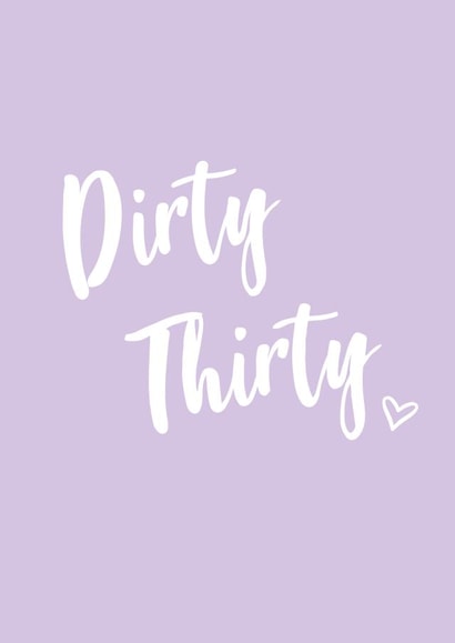 Fun 30th Birthday Card - Dirty Thirty created by Amy Baker