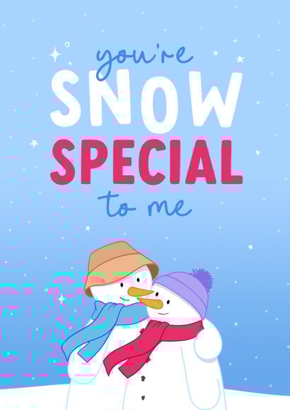 Cute Snowman Christmas Card for Other Half - You're So Special To Me created by The Cake Thief