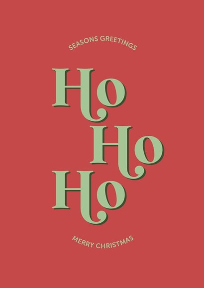 Ho ho ho - Seasons Greetings - Merry Christmas! created by Holmes Design Co.