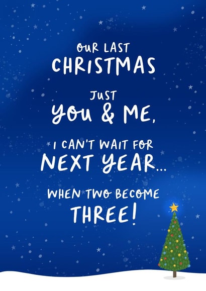 Cute Pregnancy Christmas Card - 'Last Christmas as a Couple' created by The Cake Thief